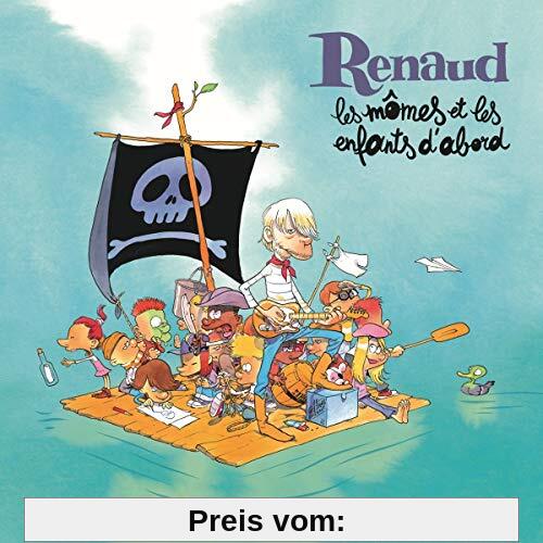 Les Mômes et les Enfants d'Abord (Édition Limitée) von Renaud