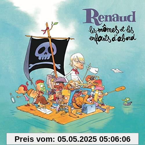 Les Mômes et les Enfants d'Abord (Édition Limitée) von Renaud