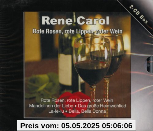 Rote Rosen, rote Lippen, roter wein von Rene Carol