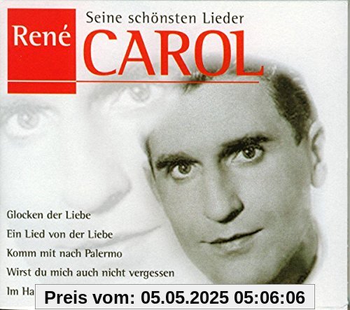Seine Schönsten Lieder von Rene Carol