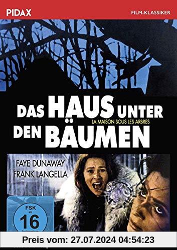Das Haus unter den Bäumen / Spannender Psychothriller mit Faye Dunaway (Pidax Film-Klassiker) von Rene Clement