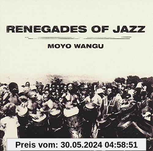 Moyo Wangu von Renegades of Jazz
