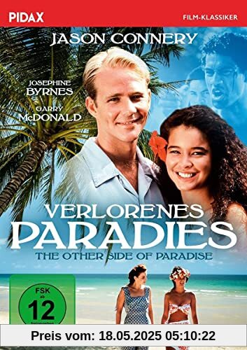 Verlorenes Paradies (The Other Side of Paradise) / Spannender historischer Abenteuerfilm mit Jason Connery (Pidax Film-Klassiker) von Renny Rye