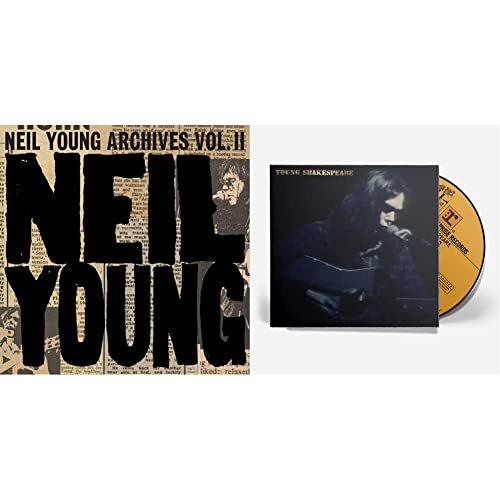 Neil Young Archives Vol.2 (1972-1982) & Young Shakespeare von Reprise
