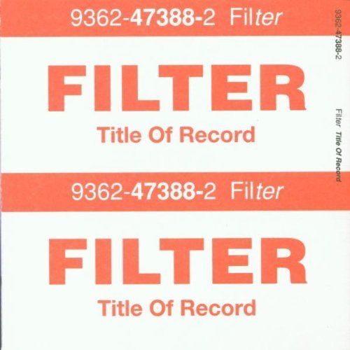 Title of Record by Filter (1999) Audio CD von Reprise