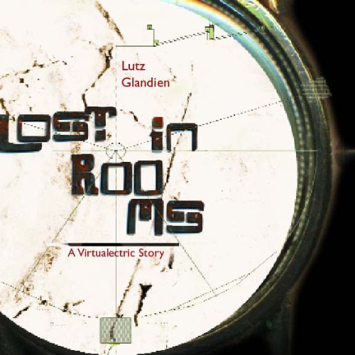 Lost in Rooms Lost in Rooms von Rer Megacorp
