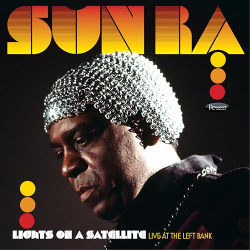 Lights on a Satellite: Live at the Left Bank (July 23, 1978 at Ballroom Baltimore) von Resonance Records