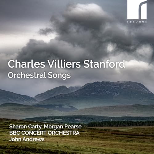 Charles Villiers Stanford: Orchestral Songs von Resonus Classics