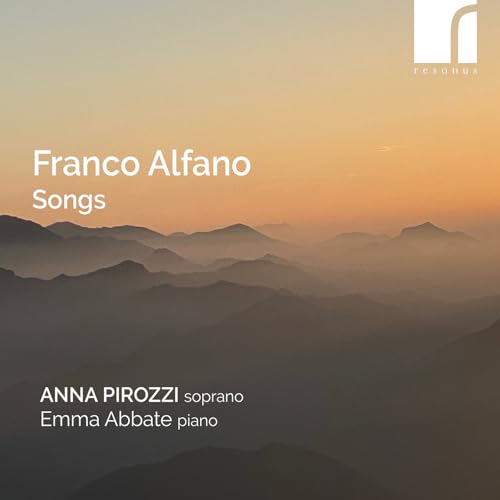 Franco Alfano: Songs von Resonus Classics