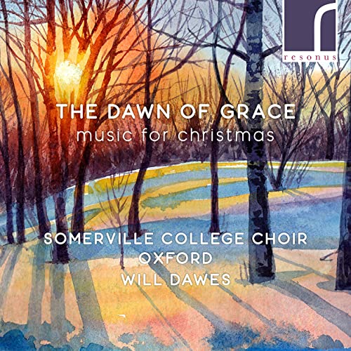 The Dawn of Grace: Music for Christmas von Resonus Classics (Naxos Deutschland Musik & Video Vertriebs-)