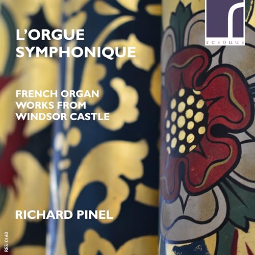 L'orgue Symphonique-French Organ Works from von Resonus Classics
