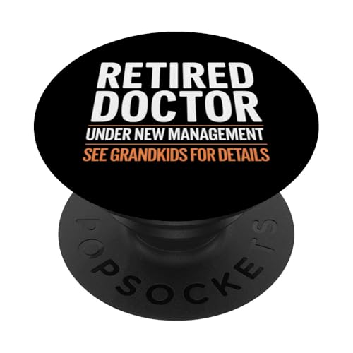 Arzt im Ruhestand unter neuer Leitung siehe Grandkids Retiree MD PopSockets Klebender PopGrip von Retired Time To Do What I Want RV Camping Products