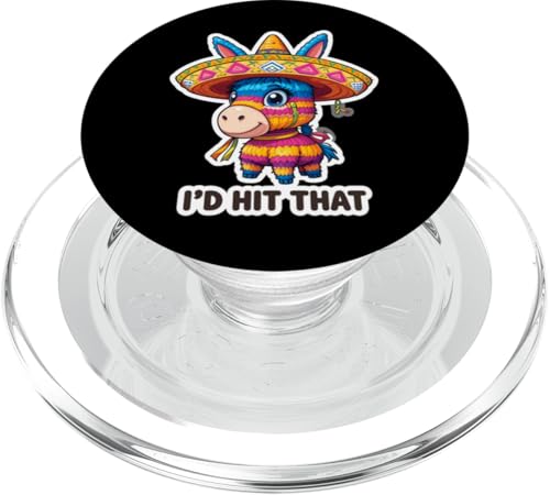 I'd Hit That Donkey Pinata Lustige Cinco De Mayo Fiesta Party PopSockets PopGrip für MagSafe von Retired Time To Do What I Want RV Camping Products