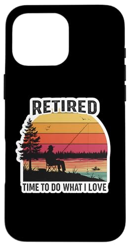 Zeit im Ruhestand, um das zu tun, was ich liebe: Angeln, Fischer, Angler, Rentner Hülle für iPhone 16 Pro Max Zeit im Ruhestand, um das zu tun, was ich liebe: Angeln, Fischer, Angler, Rentner Hülle für iPhone 16 Pro Max von Retired Time To Do What I Want RV Camping Products