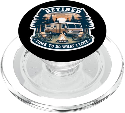 Zeit im Ruhestand, um zu tun, was ich will, Wohnmobil, Camping, Ruhestandscamper PopSockets PopGrip für MagSafe Zeit im Ruhestand, um zu tun, was ich will, Wohnmobil, Camping, Ruhestandscamper PopSockets PopGrip für MagSafe von Retired Time To Do What I Want RV Camping Products