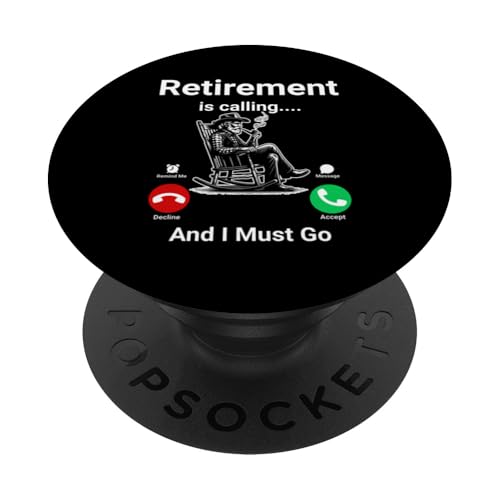Der Ruhestand ruft und ich muss lustig werden PopSockets Klebender PopGrip von Retirement Incoming Call