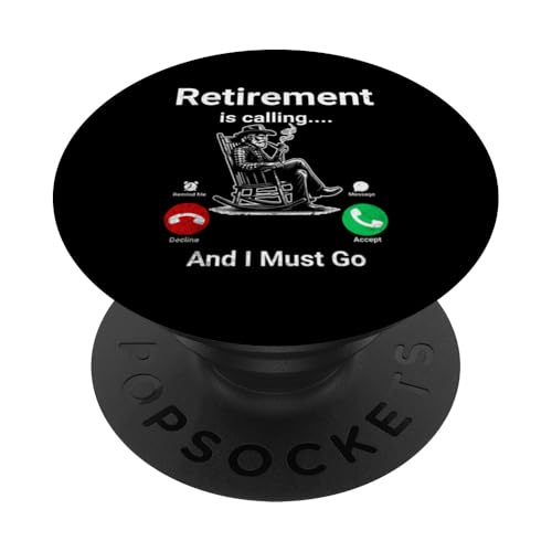 Der Ruhestand ruft und ich muss lustig werden PopSockets Klebender PopGrip von Retirement Incoming Call