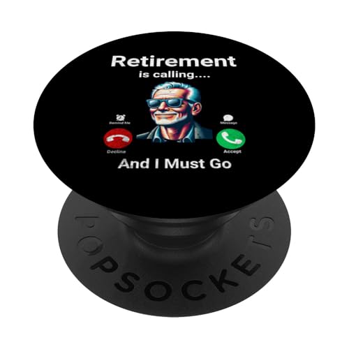 Der Ruhestand ruft und ich muss lustig werden PopSockets Klebender PopGrip von Retirement Incoming Call