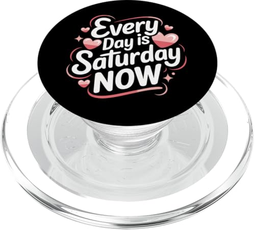 Ruhestand jeden Tag ist Samstag jetzt PopSockets PopGrip für MagSafe von Retirement Retired Pensioner Retiree