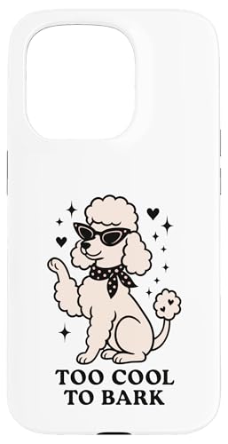 Too Cool To Bark Retro 50er Pudel Vibes Hülle für iPhone 15 Pro von Retro 50s Party Cool Vibes
