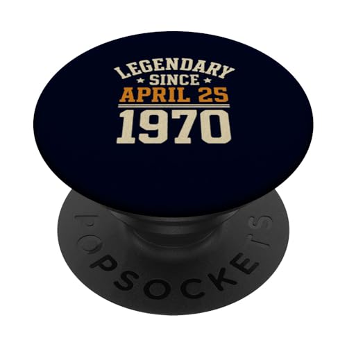Legendary Since 25. April 1970, Awesome Birthday Funny Retro PopSockets Klebender PopGrip von Retro April 1970 Birthday Shirt for Men & Women