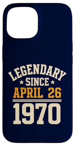 Legendary Since 26. April 1970, Awesome Birthday Funny Retro Hülle für iPhone 15 von Retro April 1970 Birthday Shirt for Men & Women