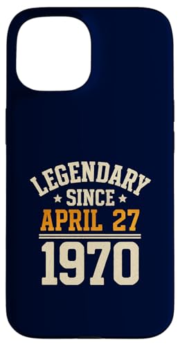 Legendary Since 27. April 1970, Awesome Birthday Funny Retro Hülle für iPhone 15 von Retro April 1970 Birthday Shirt for Men & Women