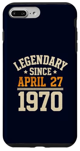 Legendary Since 27. April 1970, Awesome Birthday Funny Retro Hülle für iPhone 7 Plus/8 Plus von Retro April 1970 Birthday Shirt for Men & Women