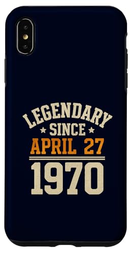 Legendary Since 27. April 1970, Awesome Birthday Funny Retro Hülle für iPhone XS Max von Retro April 1970 Birthday Shirt for Men & Women