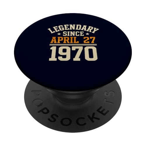 Legendary Since 27. April 1970, Awesome Birthday Funny Retro PopSockets Klebender PopGrip von Retro April 1970 Birthday Shirt for Men & Women