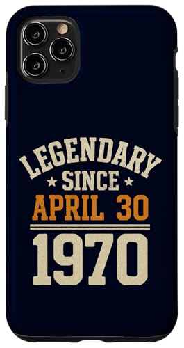 Legendary Since 30. April 1970, Awesome Birthday Funny Retro Hülle für iPhone 11 Pro Max von Retro April 1970 Birthday Shirt for Men & Women