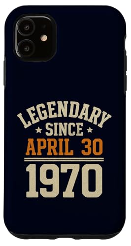 Legendary Since 30. April 1970, Awesome Birthday Funny Retro Hülle für iPhone 11 Legendary Since 30. April 1970, Awesome Birthday Funny Retro Hülle für iPhone 11 von Retro April 1970 Birthday Shirt for Men & Women