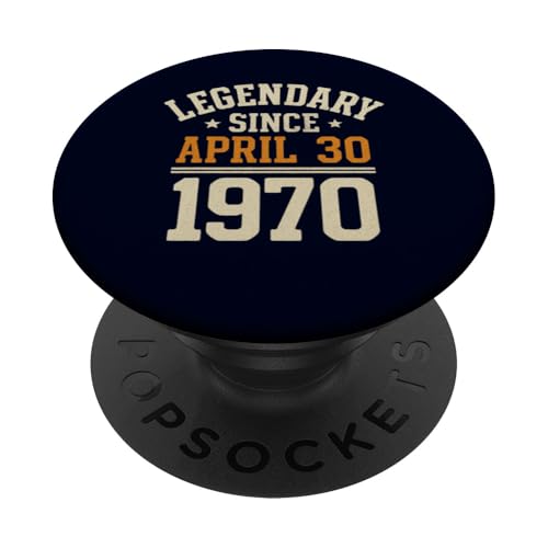 Legendary Since 30. April 1970, Awesome Birthday Funny Retro PopSockets Klebender PopGrip von Retro April 1970 Birthday Shirt for Men & Women