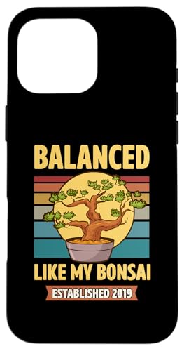 Ausgewogen wie mein Bonsai Etablierter Bonsai im Geburtsjahr 2019 Hülle für iPhone 16 Pro Max von Retro Birthday Party Supplies for Bonsai Gardeners