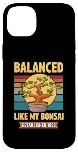 Balanced Like My Bonsai gegründet 1952 Geburtsjahr Bonsai Hülle für iPhone 14 Plus von Retro Birthday Party Supplies for Bonsai Gardeners