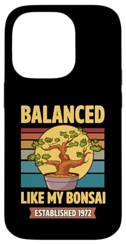 Balanced Like My Bonsai gegründet 1972 Geburtsjahr Bonsai Hülle für iPhone 14 Pro von Retro Birthday Party Supplies for Bonsai Gardeners