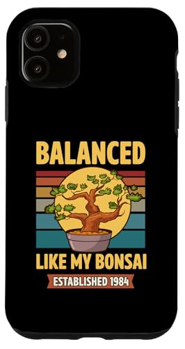 Balanced Like My Bonsai gegründet 1984 Geburtsjahr Bonsai Hülle für iPhone 11 von Retro Birthday Party Supplies for Bonsai Gardeners