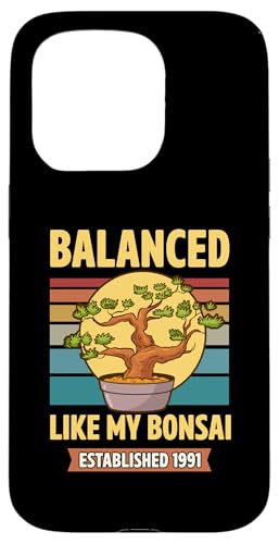 Balanced Like My Bonsai gegründet 1991 Geburtsjahr Bonsai Hülle für iPhone 15 Pro von Retro Birthday Party Supplies for Bonsai Gardeners