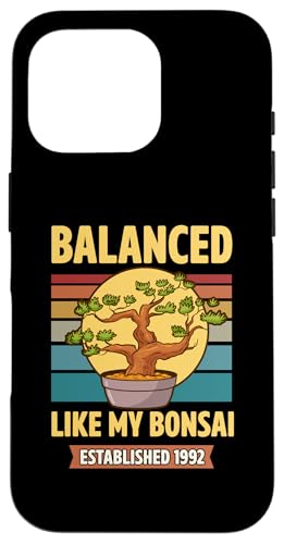 Balanced Like My Bonsai gegründet 1992 Geburtsjahr Bonsai Hülle für iPhone 16 Pro von Retro Birthday Party Supplies for Bonsai Gardeners