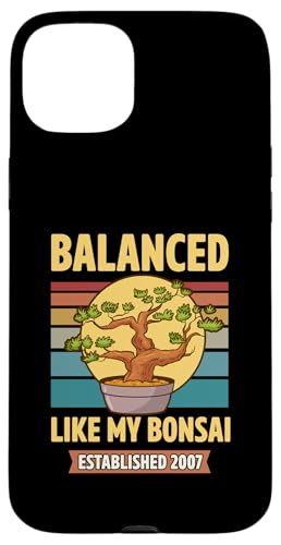 Balanced Like My Bonsai gegründet 2007 Geburtsjahr Bonsai Hülle für iPhone 15 Plus von Retro Birthday Party Supplies for Bonsai Gardeners