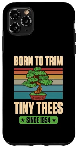 Seit 1954 geboren, um winzige Bäume zum Geburtstag mit Bonsai-Thema zu trimmen Hülle für iPhone 11 Pro Max von Retro Birthday Party Supplies for Bonsai Gardeners