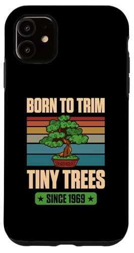 Seit 1969 geboren, um winzige Bäume zum Geburtstag mit Bonsai-Thema zu trimmen Hülle für iPhone 11 von Retro Birthday Party Supplies for Bonsai Gardeners