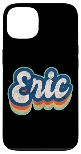 Eric Vorname Junge Vintage Stil 70er 80er Jahre Personalisiert Hülle für iPhone 13 Eric Vorname Junge Vintage Stil 70er 80er Jahre Personalisiert Hülle für iPhone 13 von Retro Groovy Name Fathers Day outfit For Men