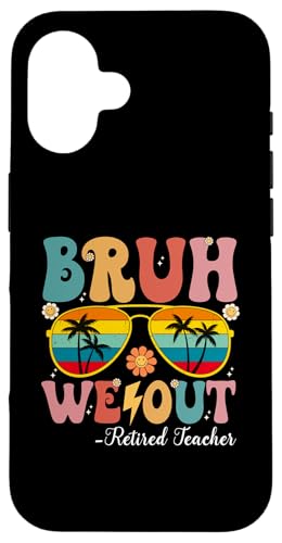 Bruh We Out, Lehrer im Ruhestand, alles Gute zum letzten Schultag, Retro Hülle für iPhone 16 Bruh We Out, Lehrer im Ruhestand, alles Gute zum letzten Schultag, Retro Hülle für iPhone 16 von Retro Last Day Of School Gifts