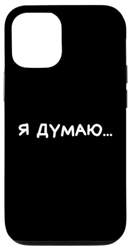 Lustiger russischer Spruch "I'm Thinking - kyrillischer Humor" Hülle für iPhone 12/12 Pro Lustiger russischer Spruch "I'm Thinking - kyrillischer Humor" Hülle für iPhone 12/12 Pro von Retro Russian Quotes Apparel Gifts