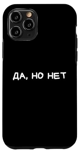 Lustiger russischer Spruch Ja aber Nein - kyrillischer Humor Hülle für iPhone 11 Pro Lustiger russischer Spruch Ja aber Nein - kyrillischer Humor Hülle für iPhone 11 Pro von Retro Russian Quotes Apparel Gifts
