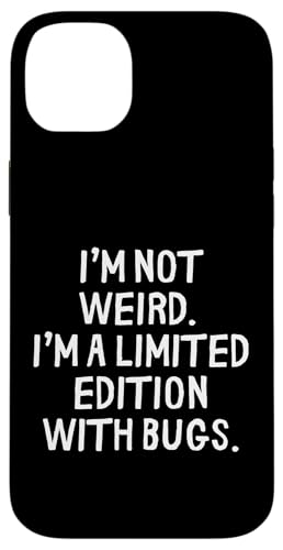 Funny I'm Not Weird I'm A Limited Edition With Bugs Hülle für iPhone 14 Plus Funny I'm Not Weird I'm A Limited Edition With Bugs Hülle für iPhone 14 Plus von Retro Sarcastic Apparel Gifts