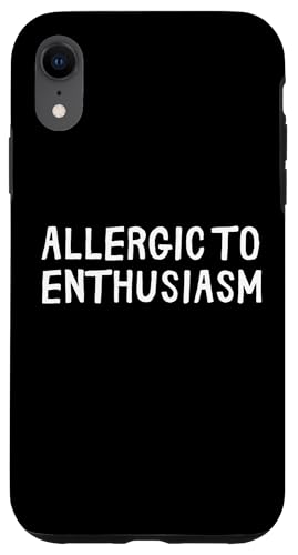 Lustig, allergisch gegen Begeisterung Hülle für iPhone XR Lustig, allergisch gegen Begeisterung Hülle für iPhone XR von Retro Sarcastic Apparel Gifts