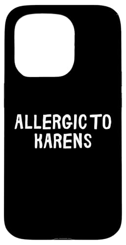 Lustig, allergisch gegen Karens Hülle für iPhone 15 Pro von Retro Sarcastic Apparel Gifts