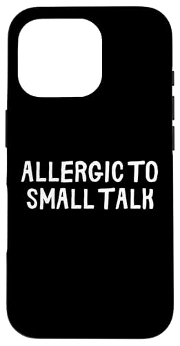 Lustig, allergisch gegen Smalltalk Hülle für iPhone 16 Pro Lustig, allergisch gegen Smalltalk Hülle für iPhone 16 Pro von Retro Sarcastic Apparel Gifts